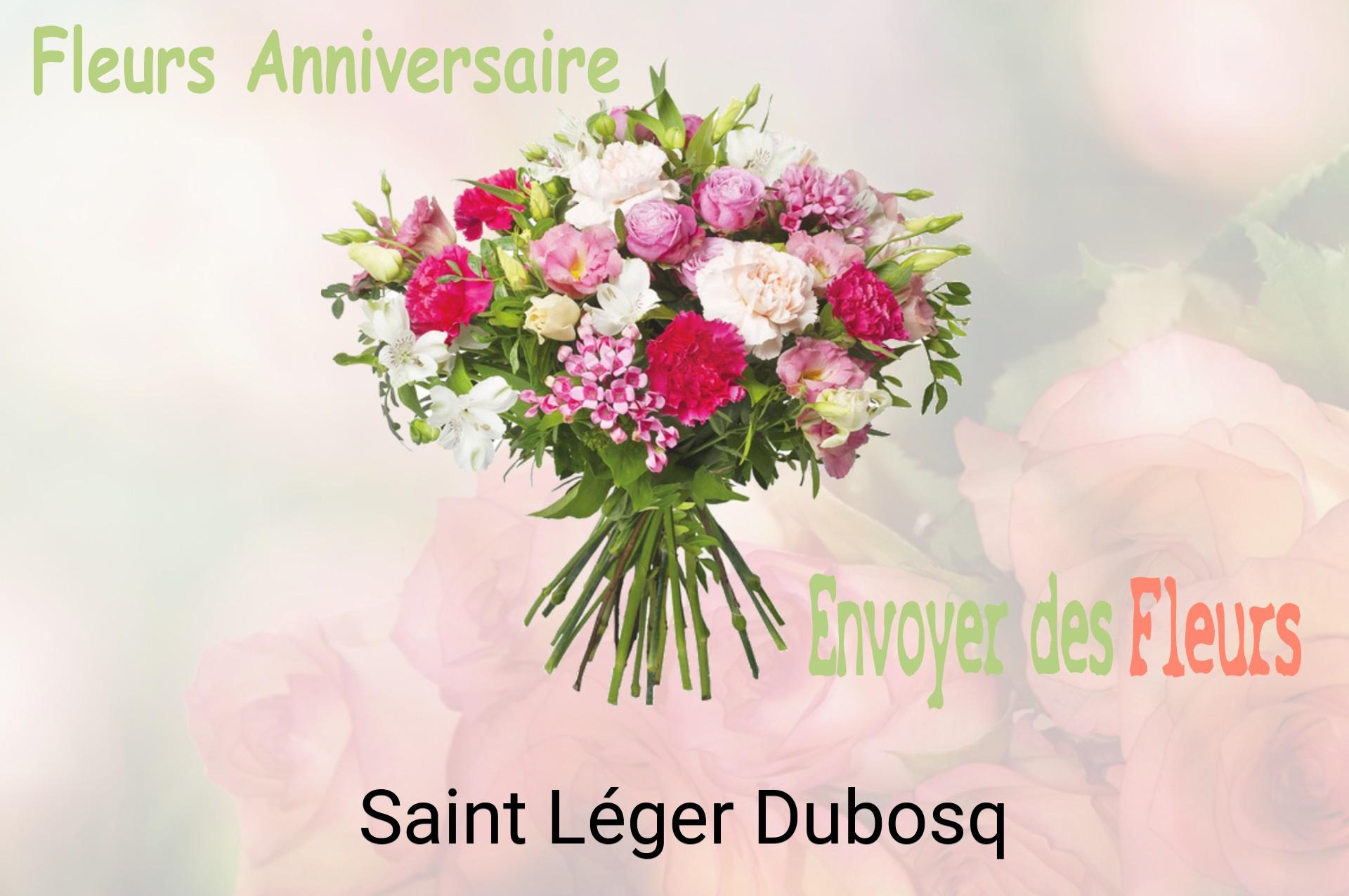 Bouquet de fleurs d’anniversaire livré à Saint-Léger-Dubosq